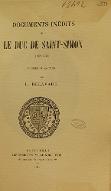 Documents inédits sur le duc de Saint-Simon : 1694-1746