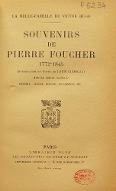 Souvenirs de Pierre Foucher : 1772 - 1845