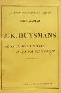 J.-K. Huysmans : du naturalisme littéraire au naturalisme mystique