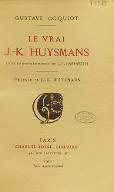 Le  vrai J.-K. Huysmans