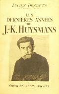 Les  dernières années de J.-K. Huysmans