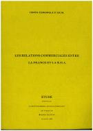 Les  relations commerciales entre la France et la RDA : étude présentée par la section des relations extérieures sur le rapport de M. Guy Scat