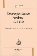Correspondance croisée, 1935-1954