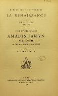 Amadis Jamyn : 1540 (?)-1593 : sa vie, son oeuvre, son temps