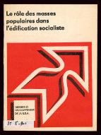 Le  rôle des masses populaires dans l'édification socialiste
