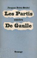 Les  partis contre Charles de Gaulle : naissance de la IVe République