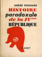 Histoire paradoxale de la IVe République
