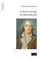 Le  double mariage de Chateaubriand
