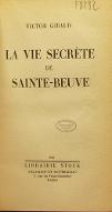 La  vie secrète de Sainte-Beuve