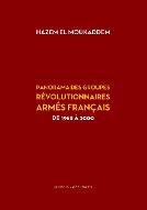 Panorama des groupes révolutionnaires armés français de 1968 à 2000