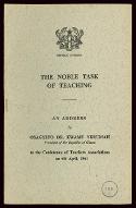 The noble task of teaching : an address by Osagyefo Dr. Kwame Nkrumah President of the Republic of Ghana to the Conference of Teachers Associations on 6th april, 1961