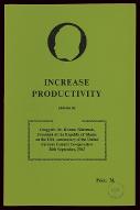Increase productivity : address by Osagyefo Dr. Kwame Nkrumah, President of the Republic of Ghana on the 10th anniversary of the United Farmers Council co-operatives, 26 september, 1963