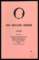 The african genius : speech delivered by Osagyefo Dr. Kwame Nkrumah, President of the Republic of Ghana, at the opening of the Institute of african studies on 25th october, 1963