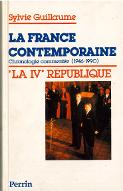 La  France contemporaine 1946-1990 : chronologie commentée. 1, La IVe République