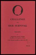 Challenge to our survival : speech given by Ogasyefo Dr. Kwame Nkrumah President of the Republic of Ghana to the National Assemby on march 26, 1965