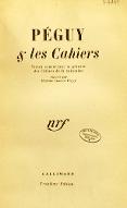 Péguy et les Cahiers : textes concernant la gérance des Cahiers de la quinzaine