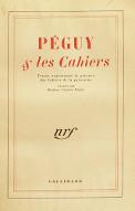 Péguy et les Cahiers : textes concernant la gérance des Cahiers de la quinzaine