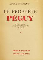 Le  prophète Péguy : introduction à la lecture de l'oeuvre de Péguy
