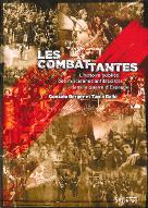 Les  combattantes : l'histoire oubliée des miliciennes antifascistes dans la guerre d'Espagne