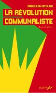 La  révolution communaliste : écrits de prison