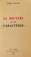 La  Bruyère et ses "Caractères" : essai biographique et critique