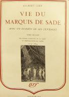 Vie du Marquis de Sade : avec un examen de ses ouvrages. 2, Des années libertines de La Coste au dernier hiver du captif (1773-1814)