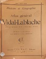 Atlas général Vidal-Lablache : 137 cartes, 248 cartons, index alphabétique de plus de 40 000 noms