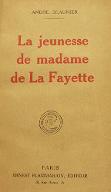La  jeunesse de Madame de La Fayette