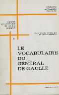 Recherches sur le vocabulaire du Général de Gaulle : analyse statistique des allocutions radiodiffusées, 1958-1965