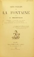 Les  fables de La Fontaine : additions à l'histoire des fables, comparaisons, rapprochements, notes littéraires et lexicographiques, etc.