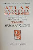 Atlas universel de géographie : nouvelle édition, conforme aux traités de paix et conventions de 1919-1922...