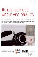 Guide sur les archives orales