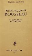 Jean-Jacques Rousseau : la quête de soi et la rêverie