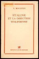 Staline et la direction stalinienne : étude publiée dans la Pravda à l'occasion du 70ème anniversaire de J. Staline