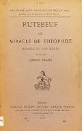 Le  miracle de Théophile : miracle du XIIIe siècle