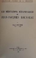 Les  méditations métaphysiques de Jean-Jacques Rousseau