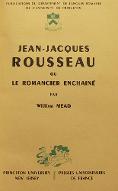 Jean-Jacques Rousseau ou Le romancier enchaîné : étude de la "Nouvelle Héloïse"