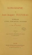 Iconographie de Jean-Jacques Rousseau : portraits, scènes, habitations, souvenirs