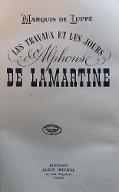 Les  travaux et les jours d'Alphonse de Lamartine