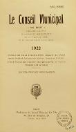 Le  conseil municipal, nos édiles : annuaire illustré municipal et administratif de la Ville de Paris et du Département de la Seine 1922