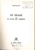De Gaulle ou Le temps des méprises