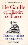 De Gaulle et l'histoire de France : trente ans éclairés par vingt siècles
