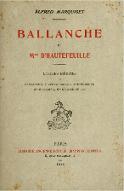 Ballanche et Mme d'Hautefeuille : lettres inédites de Ballanche, Chateaubriand, Sainte-Beuve, Mme Récamier, Mme Swetchine, etc.