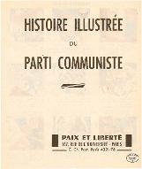 Histoire illustrée du Parti Communiste