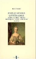 Explications littéraires. Vol. 2, Agrippa d'Aubigné, Molière, Montesquieu, Laclos, Apollinaire