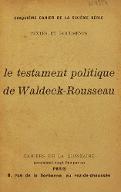 Le  testament politique de Waldeck-Rousseau