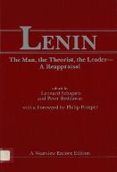Lenin, the man, the theorist, the leader : a reappraisal