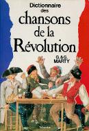 Dictionnaire des chansons de la Révolution française : 1787 - 1799
