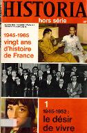 1945-1965, vingt ans d'histoire de France. 1, Le désir de vivre, 1945-1952