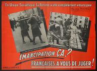 Emancipation ça ? Françaises à vous de juger ! : "En Union soviétique, la femme a été complètement émancipée" Maurice Thorez "L'Humanité" du 9 novembre 55